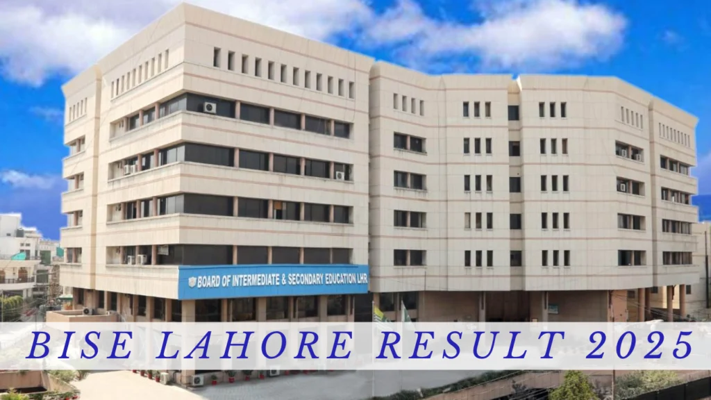 Lahore board building with bise lahore result 2025 written in front