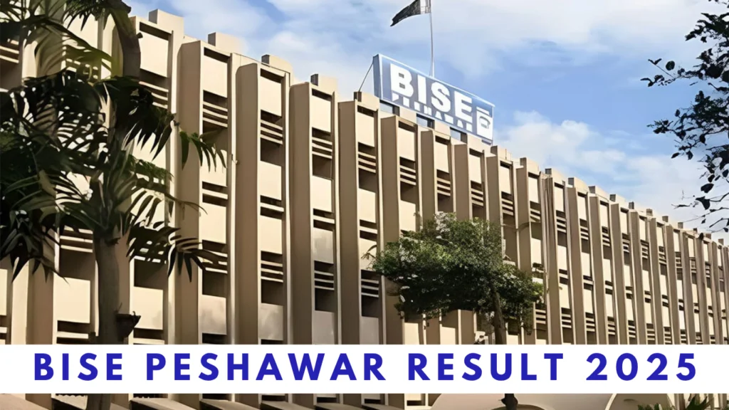bise peshawar board building with trees in background with bise peshawar result 2025 written in-front in blue color