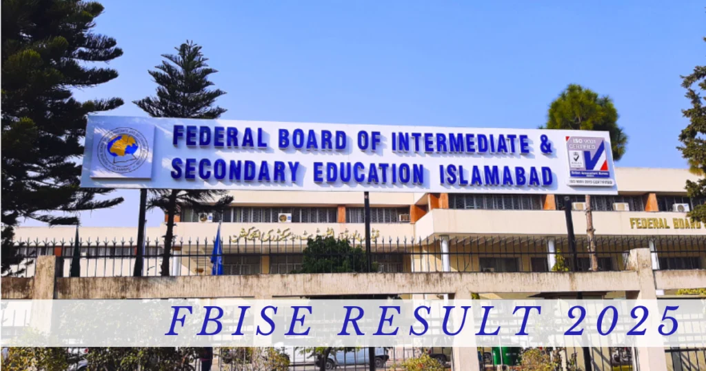 fbise result 2025 written on a picture of Federal Board building with trees in background